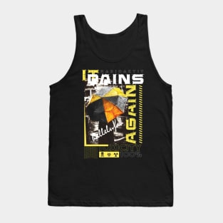 It Rains Again Tank Top